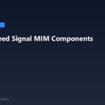High-Speed Signal MIM Components